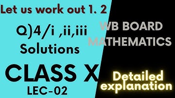 Let us work out 1.2 | Wb Board | Class X | Detailed solution 4/i,ii,iii | Quadratic Equation | Maths