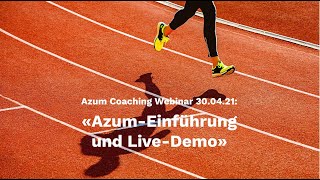 Azum Coaching Webinar: Azum-Einführung und Live-Demo