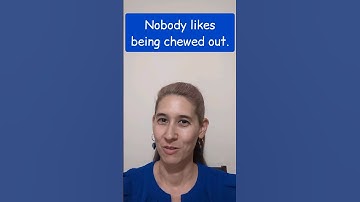 Learn English Phrasal Verbs- 236: CHEW OUT  #shorts