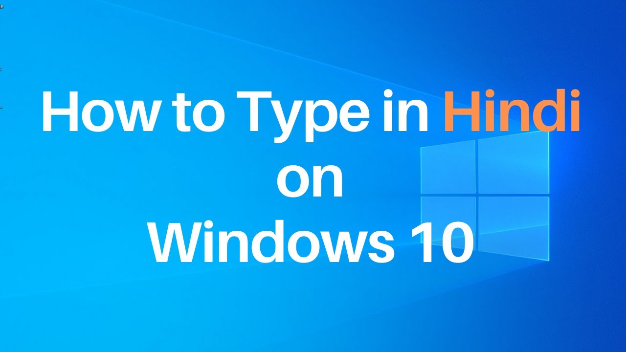 How To Type In Hindi On Windows 10 YouTube