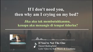 If You're Not The One Lyrics Terjemahan | Daniel Bedingfield