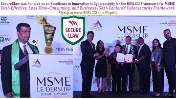 Excellence in Innovation in Cybersecurity Award by AACCI during MSME Summit 2024 to SecureClaw Inc