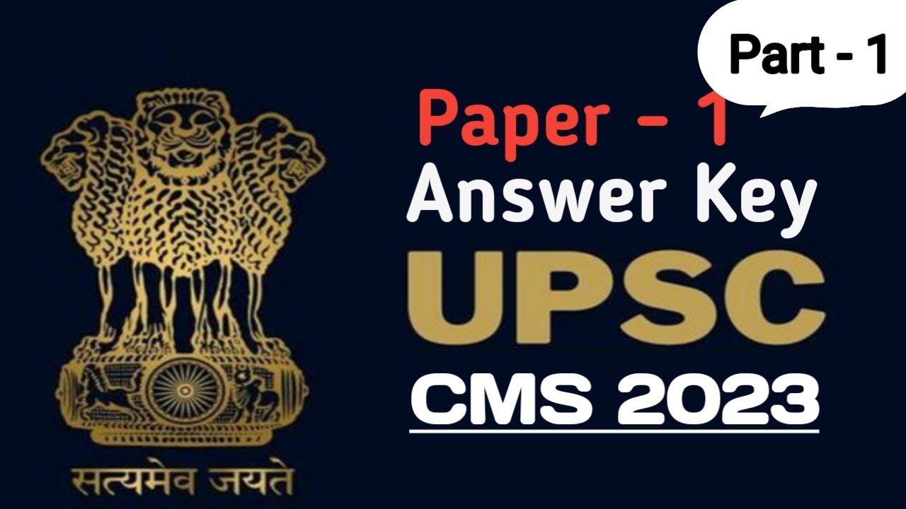 UPSC CMS 2023 ANSWER KEY PAPER 1 PART 1 60 QUESTIONS MedEasy upsc-cms-2023-answer-key-paper-1-part-1-60-questions-medeasy
