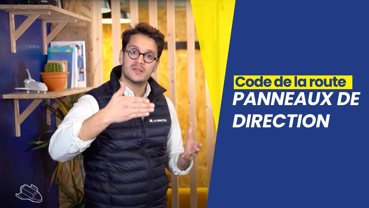 Les panneaux de direction - Code de la route ⤴️