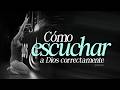 Cómo escuchar a Dios correctamente - Pastora Ana Olondo
