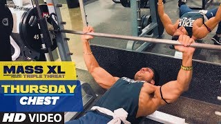 Thursday: Chest Workout - MASS XL - Muscle Building Program by Guru Mann