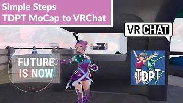 TDPT MoCap to VRChat - simple steps to make your fun emote!