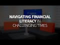 Navigating financial literacy in challenging times  firstontario credit union