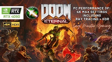 Doom Eternal - 4K - RTX 4090 - Max Settings - Ray Tracing - HDR