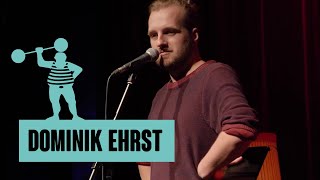Dominik Ehrst – Größenwahn, Schulsport und Rührei