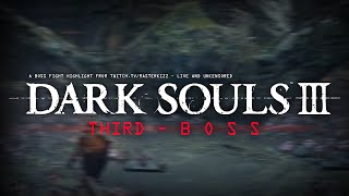 Dark Souls 3 - third boss
