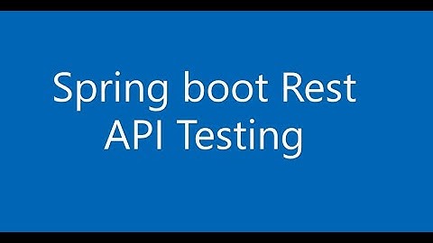 Spring Boot Rest API Testing