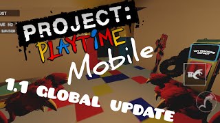 Project Playtime Mobile Fan Made Download New Global Update 1.1