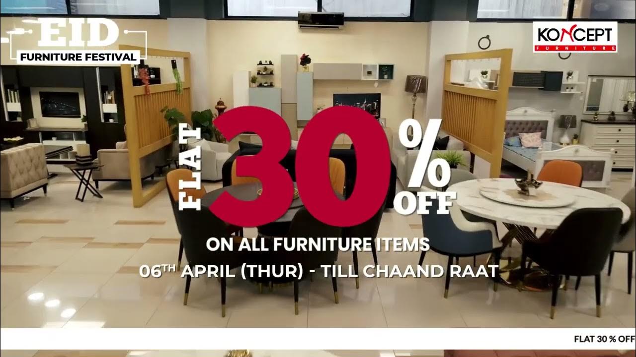 Zubaidas Hometore & Koncept Furniture Eid Festival Flat 30 Off on all