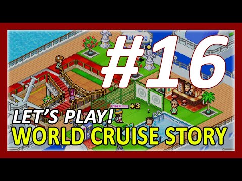 Kairosoft World Cruise Story Gameplay Walkthrough Part 16