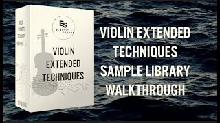 Violin Extended Techniques Walkthrough