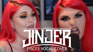 PISCES - JINJER (VOCAL COVER)