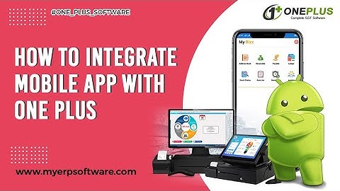 How to Integrate Mobile APP With One Plus ERP Software (Hindi)