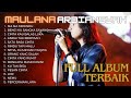 Maulana Ardiansyah Best Cover 2024 Full Album Terbaik TIK TOK Viral Sia Sia Merindu Terbaru