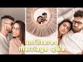 Unfiltered Marriage Q&amp;A | love story, fights, parenthood, marriage after baby