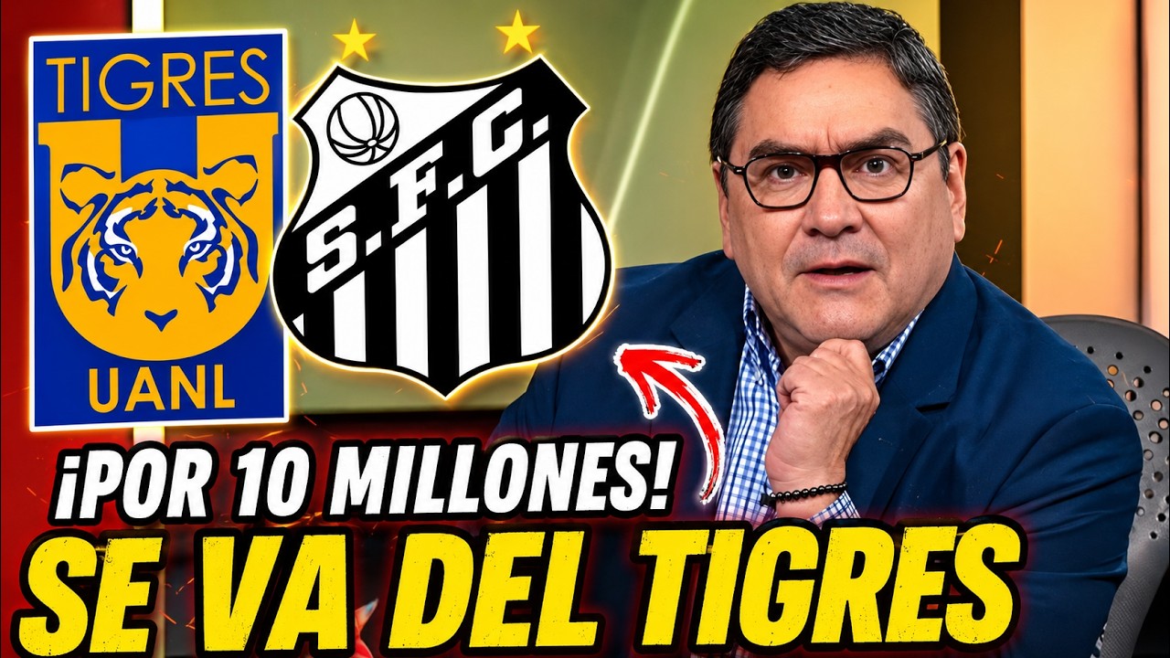 Tigres UANL sacude el mercado con una salida clave