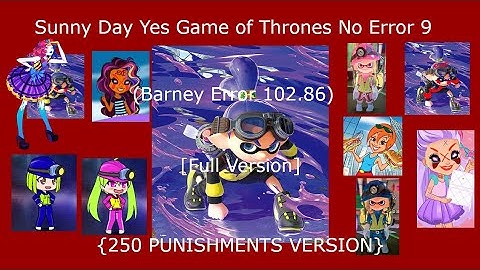 SDYGOTN Error 9 (Barney Error 102.86) [Full Version] {250 Punishments Version}
