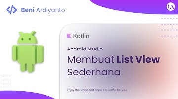 Menampilkan Data List menggunakan ListView dan Action Klik Toast | KOTLIN