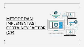 [SBP INFORMATIKA UNINDRA] Grup 7 Kelas S7G Metode dan Implementasi Certainty Factor (CF)