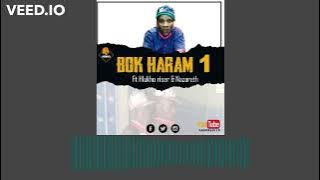 BOK HARAM 1 - Nazareth & Hluko Riser