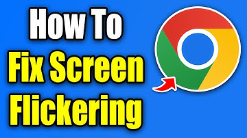 How To Fix Screen Flickering While Watching Videos on Google Chrome