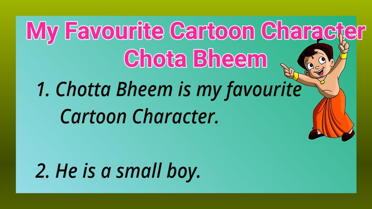 essay on my favourite cartoon character chhota bheem