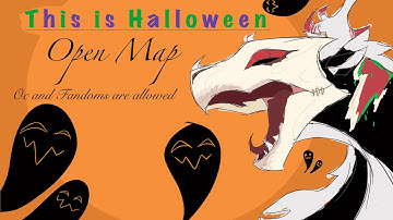 This is Halloween MAP || Open || Ocs  || THUMNAIL CONTEST || 13/34 taken