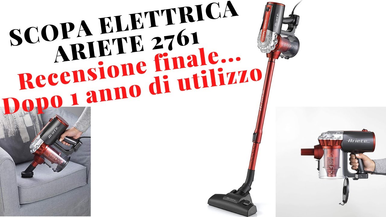 SCOPA ELETTRICA ARIETE 2761 HANDY FORCE RECENSIONE FINALE DOPO UN ANNO  DI UTILIZZO! - YouTube