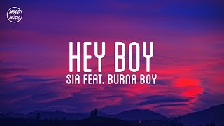 Sia - Hey Boy feat. Burna Boy (lyrics)