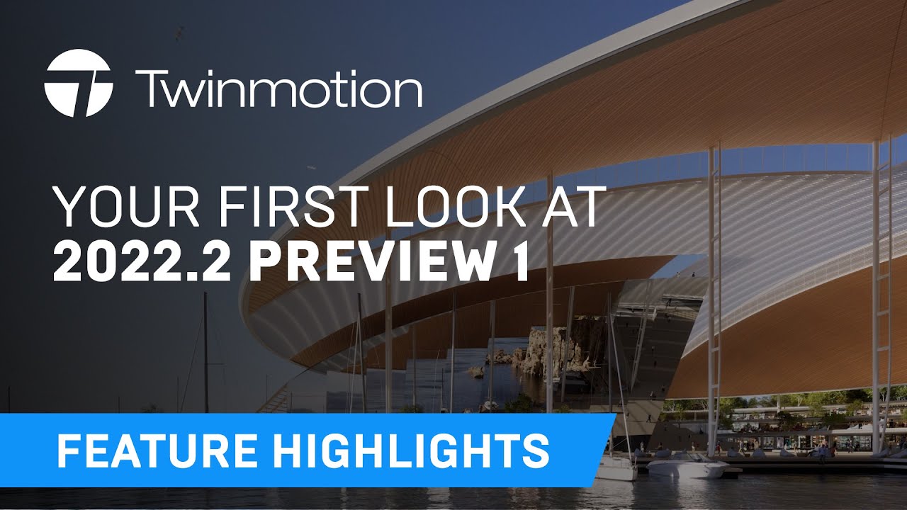 whats new in twinmotion 2022.2.3