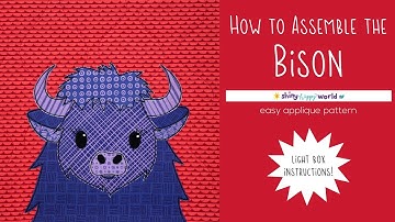 How to Assemble the Bison Applique Pattern Using a Light Box
