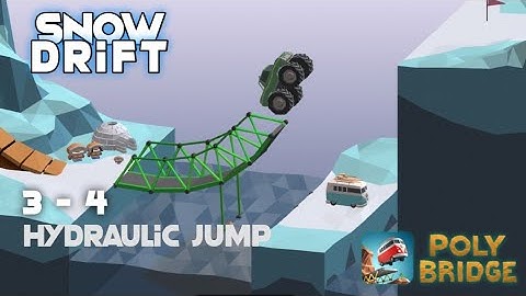 3 - 4 Hydraulic Jump | Poly Bridge Android