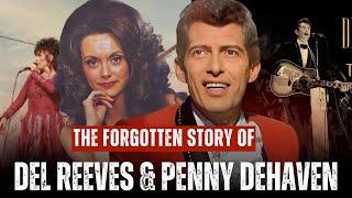 The Forgotten Story of Del Reeves & Penny DeHaven – Opry’s Lost Duet
