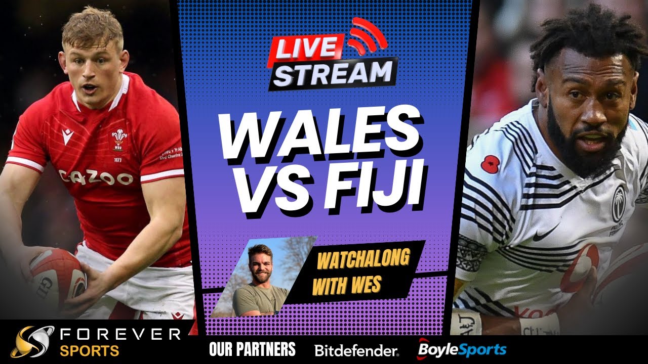 WALES VS FIJI LIVE! World Cup Watchalong Forever Rugby