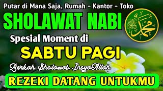Download Lagu SHOLAWAT NABI PENARIK REZEKI PALING DAHSYAT, Sholawat Nabi Muhammad SAW, SALAWAT JIBRIL PALING MERDU MP3