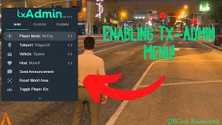 QBCore - Enabling Tx Admin Menu   Small Overview of Features