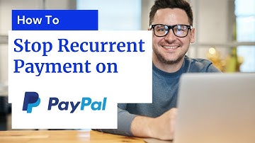 How To Stop Recurrent Payments on PayPal Easily