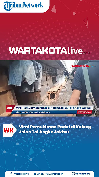 Viral Pemukiman Padat di Kolong Tol Angke Jakbar, Lurah Catat Ada 31 KK