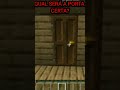 QUAL SERÁ Á PORTA CERTA [VERSÃO TERROR]PARTE 2 MINECRAFT! #Shorts
