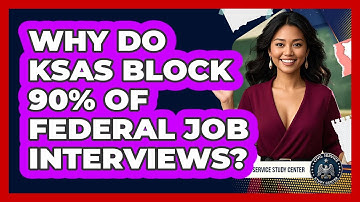 Why Do KSAs Block 90% Of Federal Job Interviews? - Civil Service Study Center