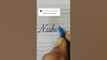 Nishitha Cursive Handwriting|| Comment Your Name