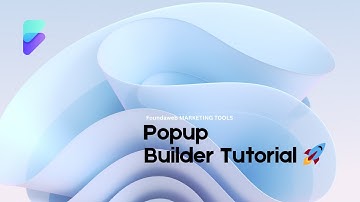 1. Foundaweb Popup Builder Tutorial 🚀