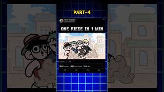 One Piece Part 4 Anime In 1 Min
