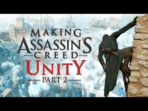 Making Assassin's Creed Unity: Part 2 - Next Generation Technology