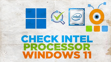 How to check Intel processor generation in Windows 11
